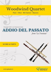 Abbildung von: Woodwind Quartet "Addio del Passato" score & parts - Glissato Edizioni Musicali