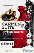 Cover: "Carmen" Suite for Flute Quartet (C Flute 1) - Glissato Edizioni Musicali