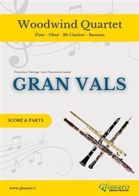 Abbildung von: Woodwind Quartet "Gran Vals" score & parts - Glissato Edizioni Musicali