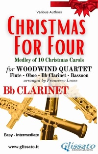 Abbildung von: Bb Clarinet part of "Christmas for four" - Woodwind Quartet - Glissato Edizioni Musicali