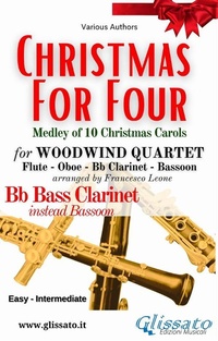 Abbildung von: Bass Clarinet instead Bassoon part of "Christmas for four" - Woodwind Quartet - Glissato Edizioni Musicali