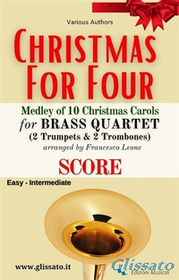 Abbildung von: Brass Quartet "Christmas for four" Medley - Glissato Edizioni Musicali