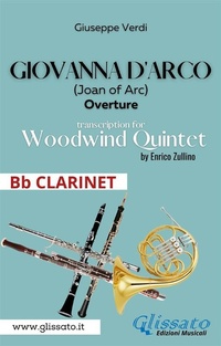 Abbildung von: Giovanna d'Arco - Woodwind Quintet (Bb CLARINET) - Glissato Edizioni Musicali