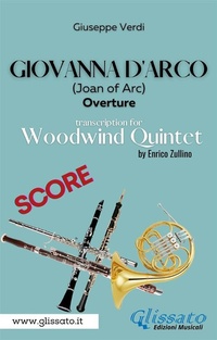 Abbildung von: Giovanna d'Arco - Woodwind Quintet (SCORE) - Glissato Edizioni Musicali