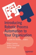 Bild: Introducing Robotic Process Automation to Your Organization - Apress
