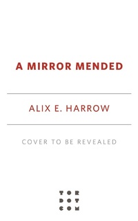 Enlarge image Cover: A Mirror Mended - Tordotcom