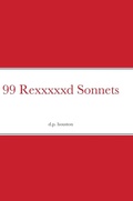 Bild: 99 Rexxxxxd Sonnets - Lulu.com