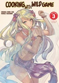 Cover: Cooking With Wild Game (Manga) Vol. 3 - J-Novel Club