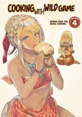 Cover: Cooking With Wild Game (Manga) Vol. 4 - J-Novel Club