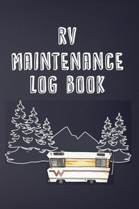 Enlarge image Cover: RV Maintenance Log Book - RV Essentials