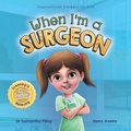 Cover: When I'm a Surgeon - Samantha Pillay
