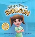 Cover: When I'm a Surgeon - Samantha Pillay