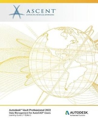 Abbildung von: Autodesk(R) Vault Professional 2022 - Ascent, Center for Technical Knowledge
