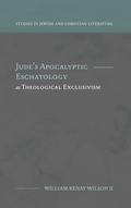 Cover: Jude's Apocalyptic Eschatology as Theological Exclusivism - Fontes Press