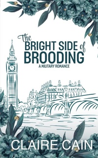 Enlarge image Cover: The Bright Side of Brooding - Claire Cain