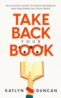 Enlarge image Cover: Take Back Your Book - Silent Storm Publishing
