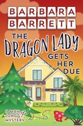 Cover: The Dragon Lady Gets Her Due (Mah Jongg Mysteries, #8) - Barbara Barrett