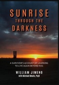 Cover: Sunrise Through the Darkness - University Professors Press