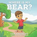 Cover: Where Is My Bear? - Two Girls and a Reading Corner