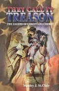 Cover: They Call It Treason - St. Clair Publications
