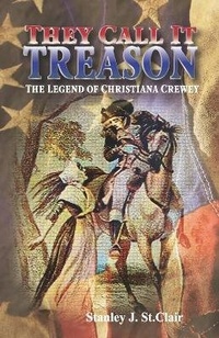 Enlarge image Cover: They Call It Treason - St. Clair Publications