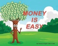 Cover: Money Is Easy - Todd Worldwide Ministries