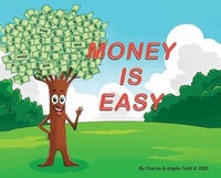 Enlarge image Cover: Money Is Easy - Todd Worldwide Ministries