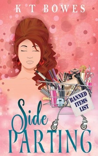 Enlarge image Cover: Side Parting - K T Bowes