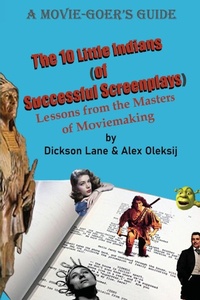 Abbildung von: The 10 Little Indians (of Successful Screenplays) - Outskirts Press