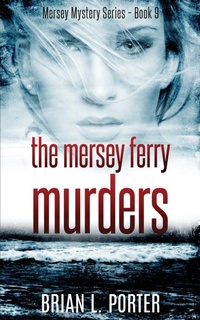 Enlarge image Cover: The Mersey Ferry Murders - Next Chapter