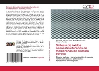 Abbildung von: Síntesis de óxidos nanoestructurados en membranas de alúmina porosa - Editorial Académica Española
