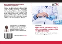 Abbildung von: Manual de sistematización del contenido compuestos de coordinación - Editorial Académica Española