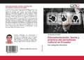 Abbildung von: Educomunicación, teoría y práctica del periodismo cultural en Ecuador - Editorial Académica Española