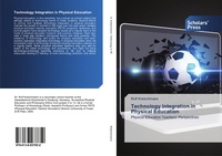 Enlarge image Cover: Technology Integration in Physical Education - Scholars' Press