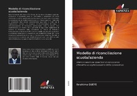 Abbildung von: Modello di riconciliazione scuola/azienda - Edizioni Sapienza
