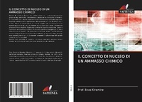 Abbildung von: IL CONCETTO DI NUCLEO DI UN AMMASSO CHIMICO - Edizioni Sapienza