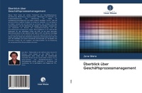 Abbildung von: Überblick über Geschäftsprozessmanagement - Verlag Unser Wissen