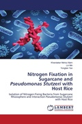Cover: Nitrogen Fixation in Sugarcane and Pseudomonas Stutzeri with Host Rice - LAP Lambert Academic Publishing