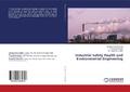 Cover: Industrial Safety Health and Environmental Engineering - LAP Lambert Academic Publishing