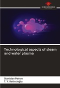 Cover: Technological aspects of steam and water plasma - Our Knowledge Publishing
