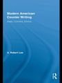 Cover: Modern American Counter Writing - Routledge