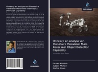 Enlarge image Cover: Ontwerp en analyse van Planetaire Vierwieler Mars Rover met Object Detection Capability - Uitgeverij Onze Kennis