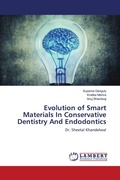 Cover: Evolution of Smart Materials In Conservative Dentistry And Endodontics - LAP Lambert Academic Publishing