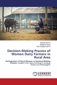 Enlarge image Cover: Decision-Making Process of Women Dairy Farmers in Rural Area - LAP Lambert Academic Publishing