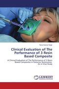 Cover: Clinical Evaluation of The Performance of 3 Resin Based Composite - LAP Lambert Academic Publishing