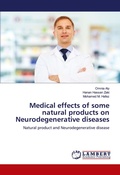 Cover: Medical effects of some natural products on Neurodegenerative diseases - LAP Lambert Academic Publishing