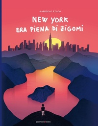 Abbildung von: New York era piena di zigomi - Postmedia Books