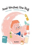 Cover: Axel Washes the Rug - Wickwick Ltd