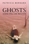 Cover: Ghosts Dancing on Water - Writers Exchange E-Publishing