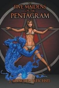 Cover: Five Maidens on the Pentagram - J. Manfred Weichsel